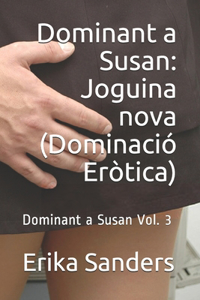 Dominant a Susan