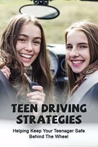 Teen Driving Strategies