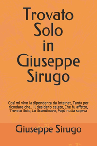 Trovato Solo in Giuseppe Sirugo