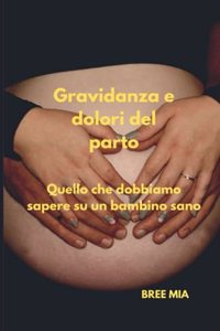Gravidanza e dolori del parto
