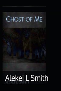 Ghost of Me