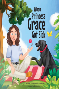 When Princess Grace Got Sick