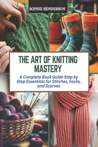 Art of Knitting Mastery