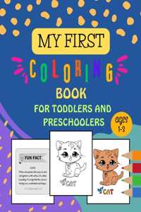 My First Coloring Book for Toddlers and Preschoolers