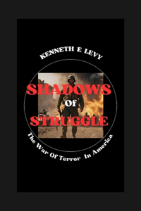 Shadows of Struggle