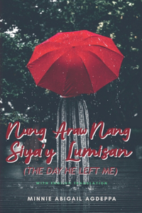 Nung Araw Nang Siya'y Lumisan