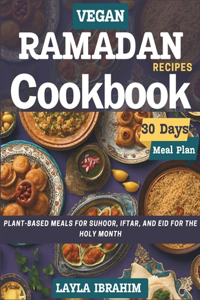 Vegan Ramadan Recipes Cookbook