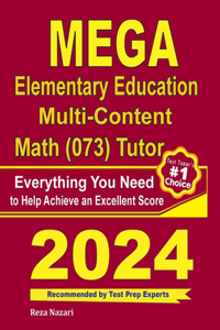 MEGA Elementary Education Multi-Content Math (073) Tutor