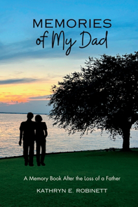 Memories of My Dad