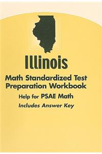 Illinois Math Standardized Test Preparation Workbook: Help for PSAE Math