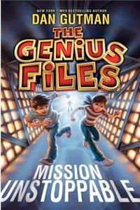 Genius Files: Mission Unstoppable