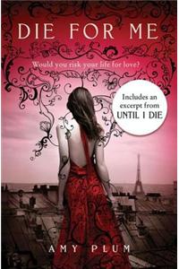 Die for Me with Bonus Material