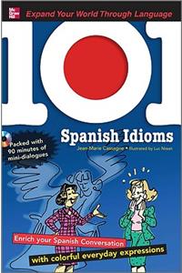 101 Spanish Idioms