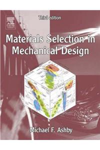 Materials Selection in Mechanical Design
