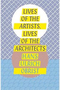 Lives of the Artists, Lives of the Architects