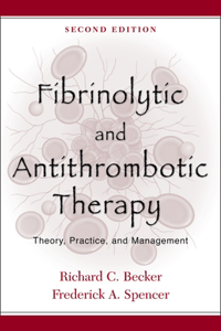 Fibrinolytic and Antithrombotic Therapy