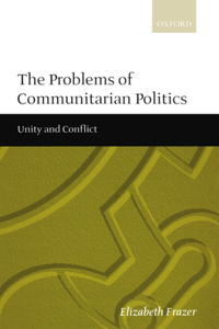Problems of Communitarian Politics
