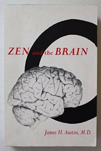 Zen & the Brain â€“ Toward an Understanding of Meditation & Consciousness: Toward an Understanding of Meditation and Consciousness