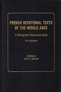 French Devotional Texts of the Middle Ages, First Supplement