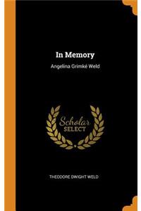 In Memory: Angelina GrimkÃ© Weld