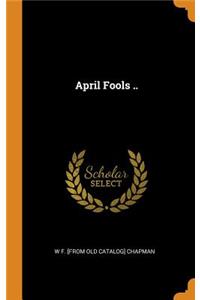 April Fools ..