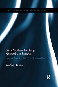 Early Modern Trading Networks in Europe