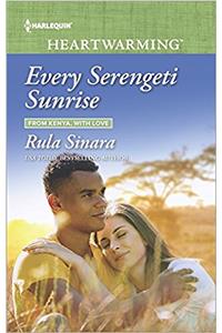 Every Serengeti Sunrise (From Kenya, With Love)