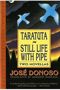Taratuta & Still Life with Pipe: Two Novellas