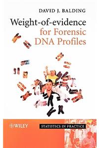 Weight-Of-Evidence for Forensic DNA Profiles