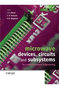 Microwave Devices, Circuits and Subsystems for Communications Engineering