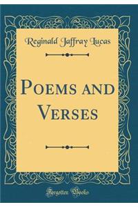 Poems and Verses (Classic Reprint)