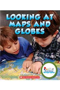 Looking at Maps and Globes