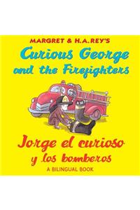 Curious George and the Firefighters/Jorge El Curioso y Los Bomberos