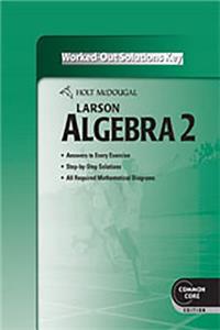 Holt McDougal Larson Algebra 2 Common Core