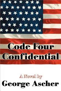 Code Four Confidential