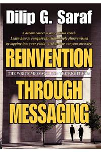 Reinvention Through Messaging