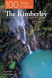 100 Things to See in the Kimberley