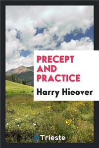 Precept and Practice