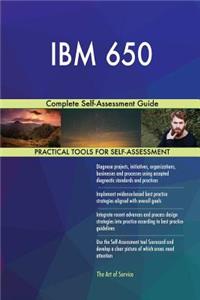 IBM 650 Complete Self-Assessment Guide
