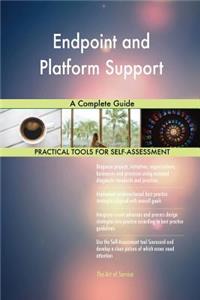 Endpoint and Platform Support A Complete Guide