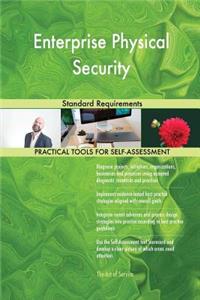 Enterprise Physical Security Standard Requirements