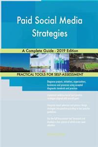 Paid Social Media Strategies A Complete Guide - 2019 Edition