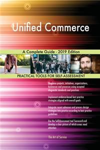 Unified Commerce A Complete Guide - 2019 Edition