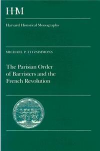 Parisian Order of Barristers and the French Revolution