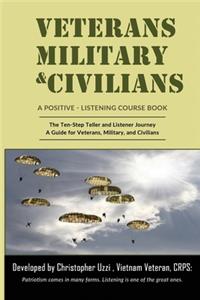 Veterans-Military-Civilians A Positive-Listening Course Book