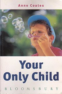 Your Only Child