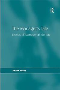 Manager's Tale: Stories of Managerial Identity