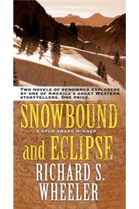 Snowbound and Eclipse