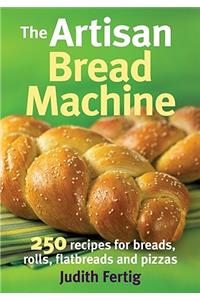 The Artisan Bread Machine