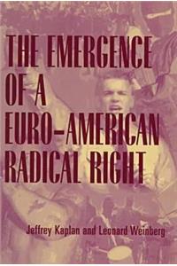 Emergence of a Euro-American Radical Right